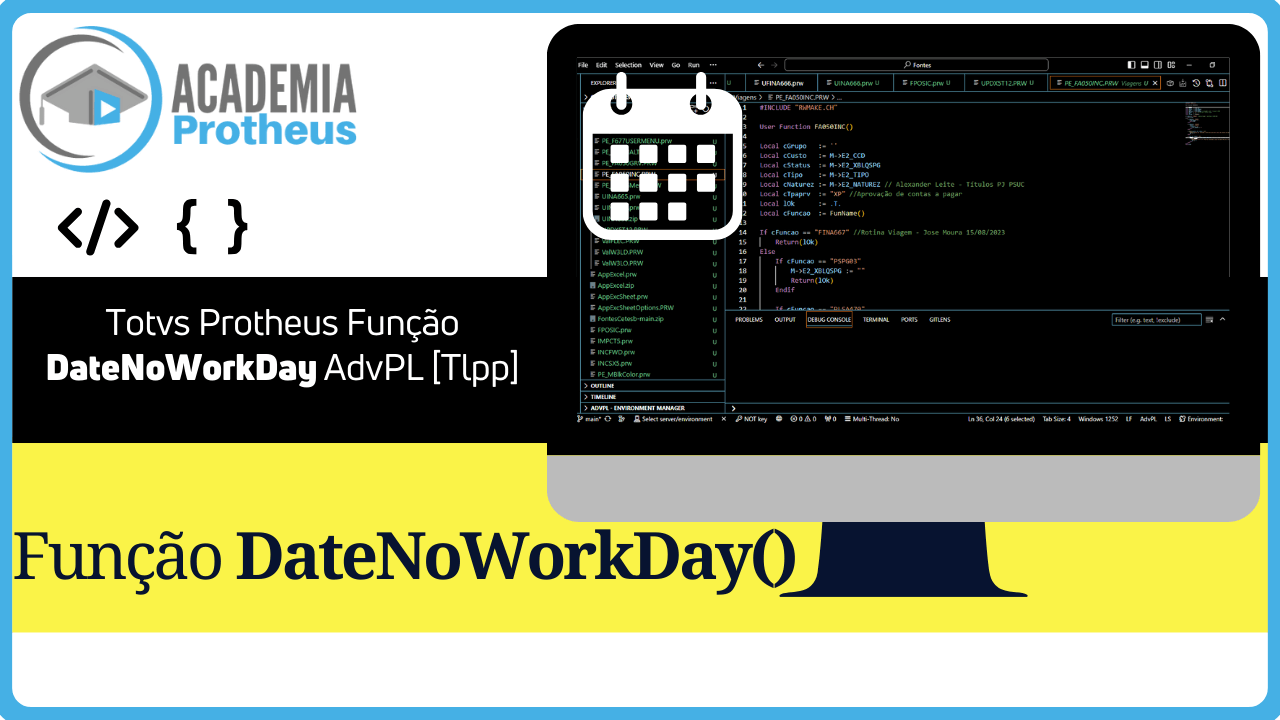 Totvs Protheus Função DateNoWorkDay AdvPL [Tlpp]