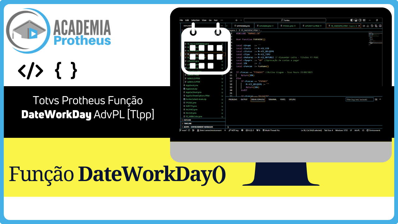 Totvs Protheus Função DateWorkDay AdvPL [Tlpp]