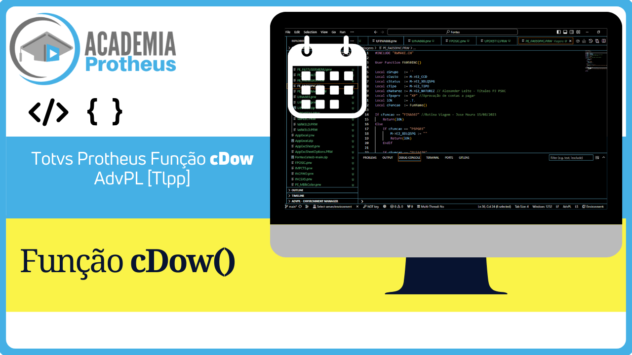 Totvs Protheus Função cDow AdvPL [Tlpp]